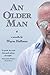 An Older Man by Wayne Hoffman
