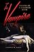 The Vampire: Origins of a European Myth