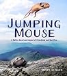 Jumping Mouse by Misty Schroe