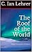 The Roof of the World by C. Ian Lehrer