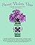 Sweet Violets Vase: Plastic...