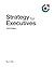 Strategy for Executives: 20...
