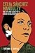 Celia Sanchez Manduley: The...