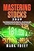 Mastering Stocks 2019: Stoc...