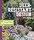 Deer-Resistant Design: Fence-free Gardens that Thrive Despite the Deer