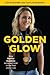 Golden Glow: How Kaitlin Sa...
