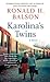 Karolina's Twins by Ronald H. Balson