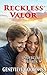 Reckless Valor: A Clean Rom...