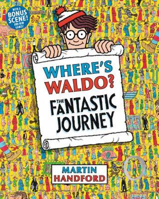 Where's Waldo? The Fantastic Journey: (A Hidden Object Activity Book with Search & Find Puzzles and Spot-the-Difference Game - a Perfect Gift & Travel Companion for All Ages)