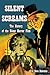 Silent Screams: The History of the Silent Horror Film