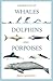 Handbook of Whales, Dolphins and Porpoises