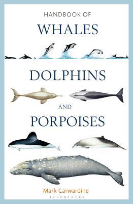 Handbook of Whales, Dolphins and Porpoises (Hardcover)
