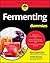 Fermenting For Dummies