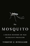The Mosquito: A H...