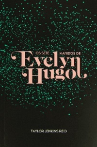 Os sete maridos de Evelyn Hugo