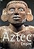 The Aztec Empire