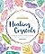 Healing Crystals by Karen Ryan