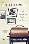 Dottoressa: An American Doctor in Rome Dottoressa: An American Doctor in Rome