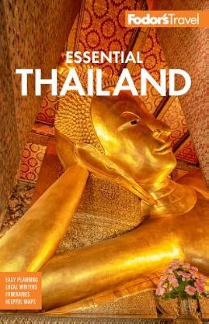 Fodor's Essential Thailand: with Cambodia & Laos (Full-color Travel Guide)