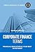 Corporate Finance Terms - Financial Education Is Your Best Investment (Financial IQ Series Book 15)