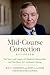 Mid-Course Correction Revisited by Ray C. Anderson