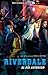 Riverdale: El día anterior (Spanish Edition)