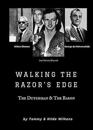 Walking The Razor's Edge: The Dutchman and The Baron (Kindle Edition)