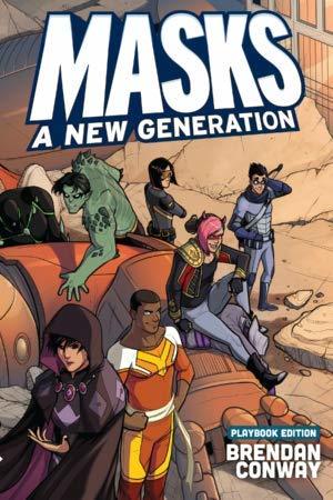 Masks: A New Generation – Superhero Tabletop RPG | Story-Driven Roleplaying Game for Teens and Adults [Paperback] (Paperback)