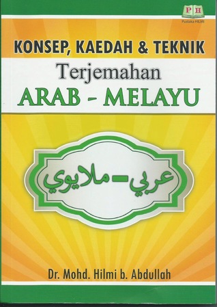 Konsep,Kaedah & Teknik Terjemahan Arab - Melayu