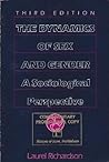The Dynamics of Sex and Gender: A Sociological Perspective