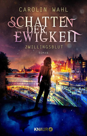 Schatten der Ewigkeit: Zwillingsblut