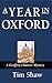 A Year in Oxford: A Geoffre...