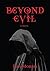 Beyond Evil