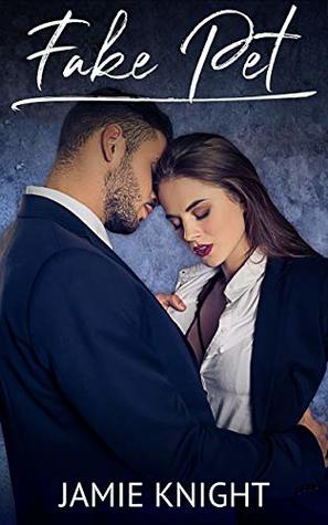 Fake Pet (His Pet, #3)