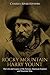 Rocky Mountain Harry Yount: The Life and Legacy of the Famous American Explorer and Mountain Man
