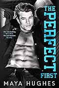 The Perfect First (Fulton U, #1) 