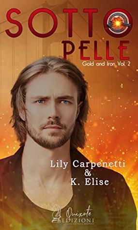 Sottopelle (Gold and Iron Vol. 2)