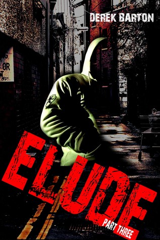 ELUDE: Part Three