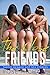 The Close Friends Taboo Menage Hot Sex Stories by Rose Michael