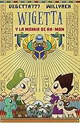 12. Wigetta y la momia de Ra-mon