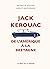 Jack kerouac - de l'ameriqu...