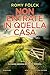 Non entrate in quella casa (Italian Edition)