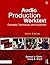 Audio Production Worktext: ...