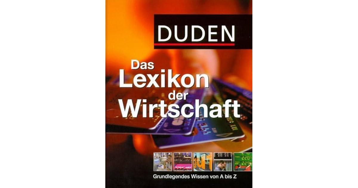 Duden Wirtschaft Von A Bis Z www.goodreads.com