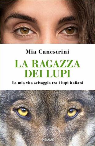 La ragazza dei lupi (Italian Edition)