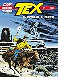 Maxi Tex n. 24: Il cavallo di ferro