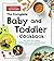 The Complete Baby and Toddler Cookbook: The Very Best Baby and Toddler Food Recipe Book (America's Test Kitchen Kids)