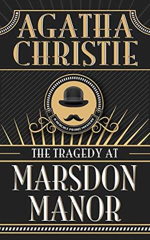 The Tragedy at Marsdon Manor
