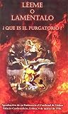 Léeme o laméntalo: ¿Qué es el purgatorio?
