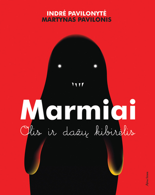 Marmiai: Olis ir dažų kibirėlis (Hardcover)